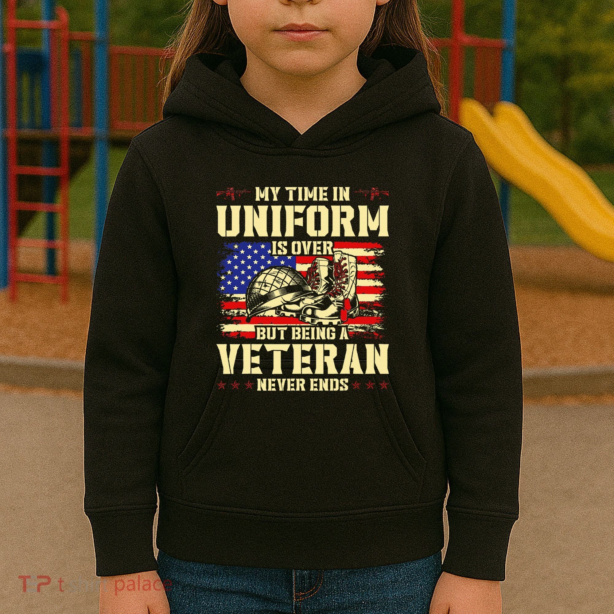 My Time In Uniform Is Over But Being A Veteran Never Ends Kids Hoodie
