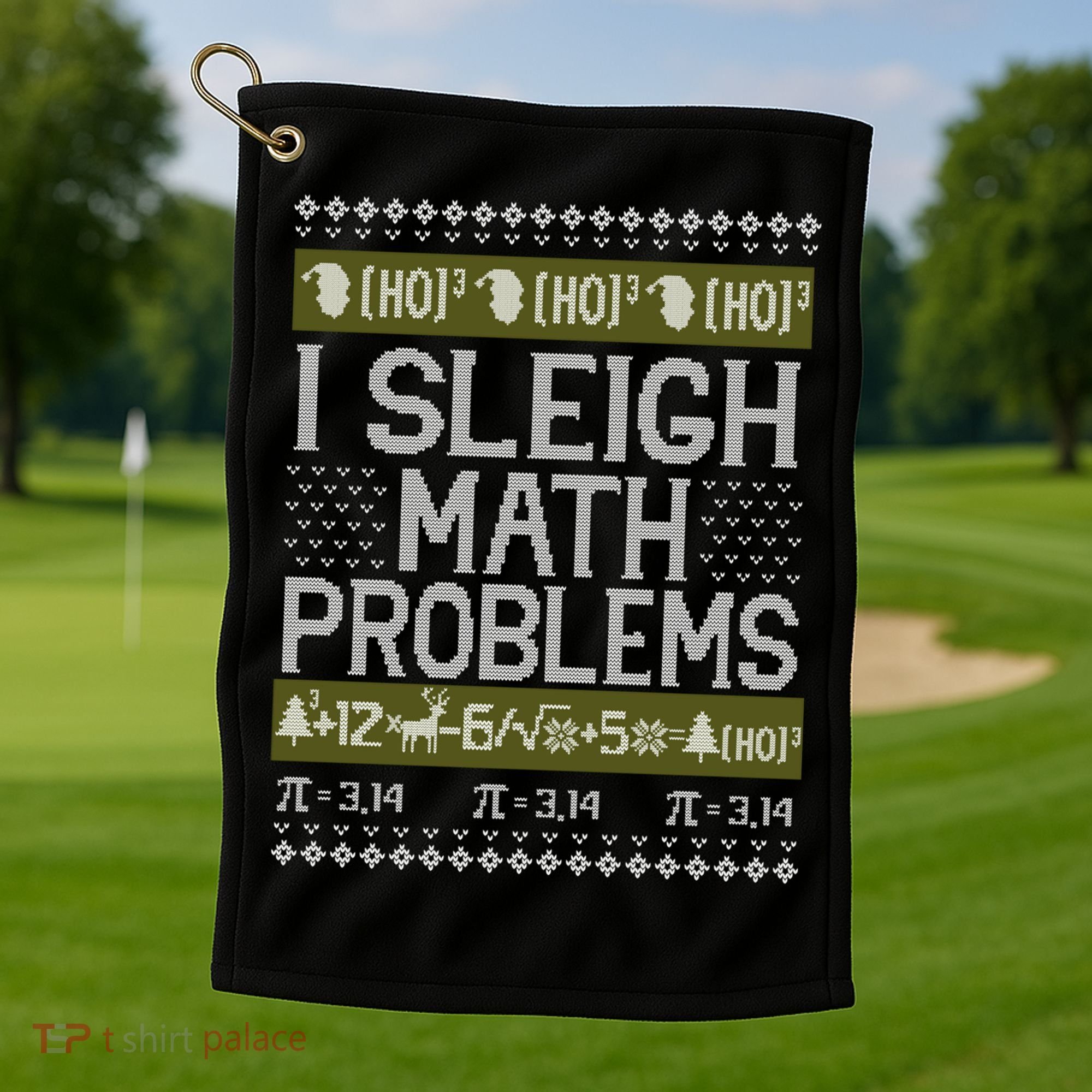 Math Teacher I Sleigh Math Problems Christmas Ugly Sweater Gift Golf Towel