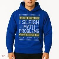 Math Teacher I Sleigh Math Problems Christmas Ugly Sweater Gift Hoodie thumb 2