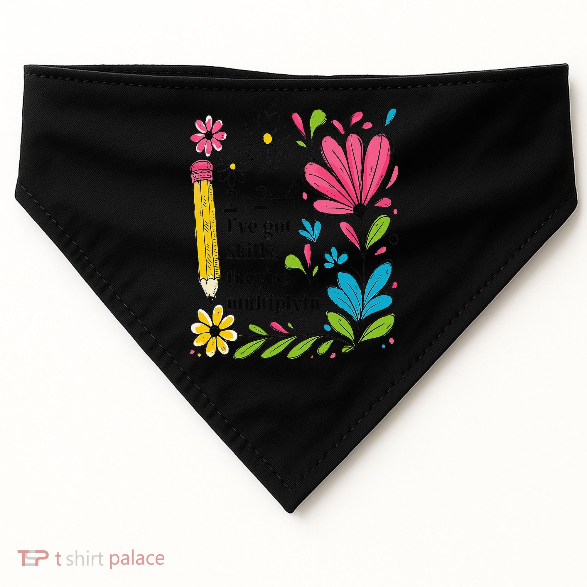 Math Teacher Ive Got Skills Theyre Multiplyin Mathematics USA-Made Doggie Bandana