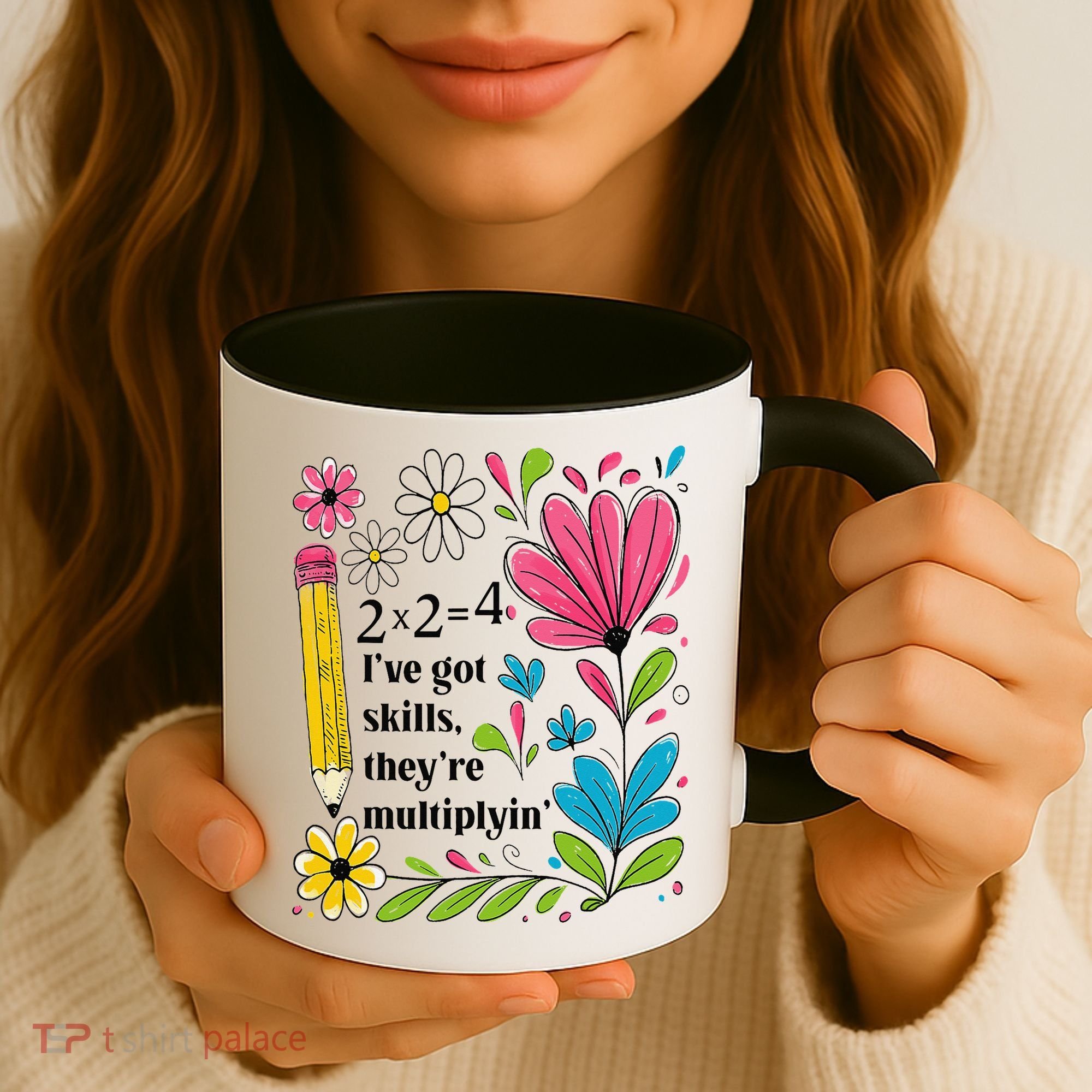 Math Teacher Ive Got Skills Theyre Multiplyin Mathematics Coffee Mug