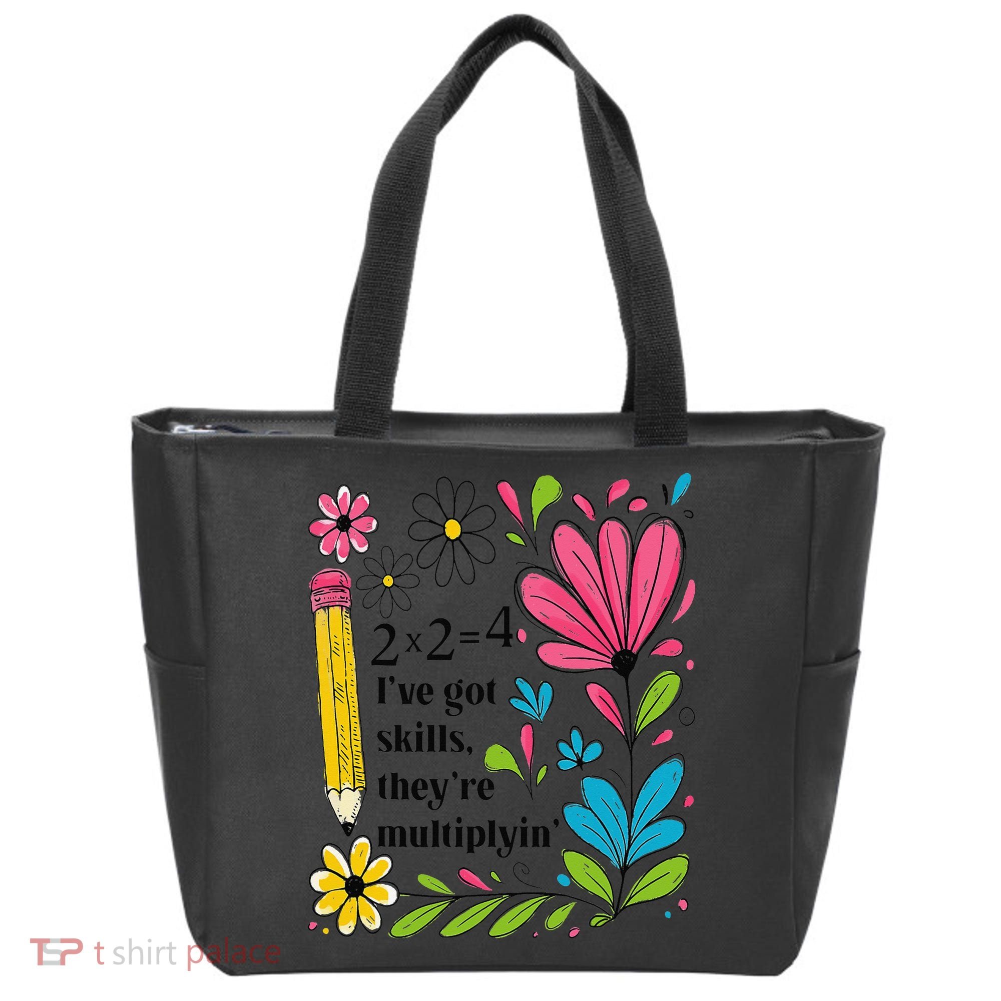 Math Teacher Ive Got Skills Theyre Multiplyin Mathematics Tote Bag