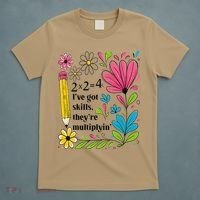 Math Teacher Ive Got Skills Theyre Multiplyin Mathematics T-Shirt thumb 5
