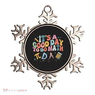 Math Teacher ItS A Good Day To Do Math Mathematics Ornament