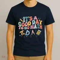 Math Teacher ItS A Good Day To Do Math Mathematics T-Shirt thumb 3