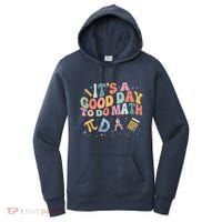 Math Teacher ItS A Good Day To Do Math Mathematics Women's Hoodie thumb 0