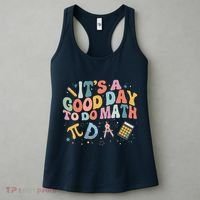 Math Teacher ItS A Good Day To Do Math Mathematics Women's Tank Top thumb 3