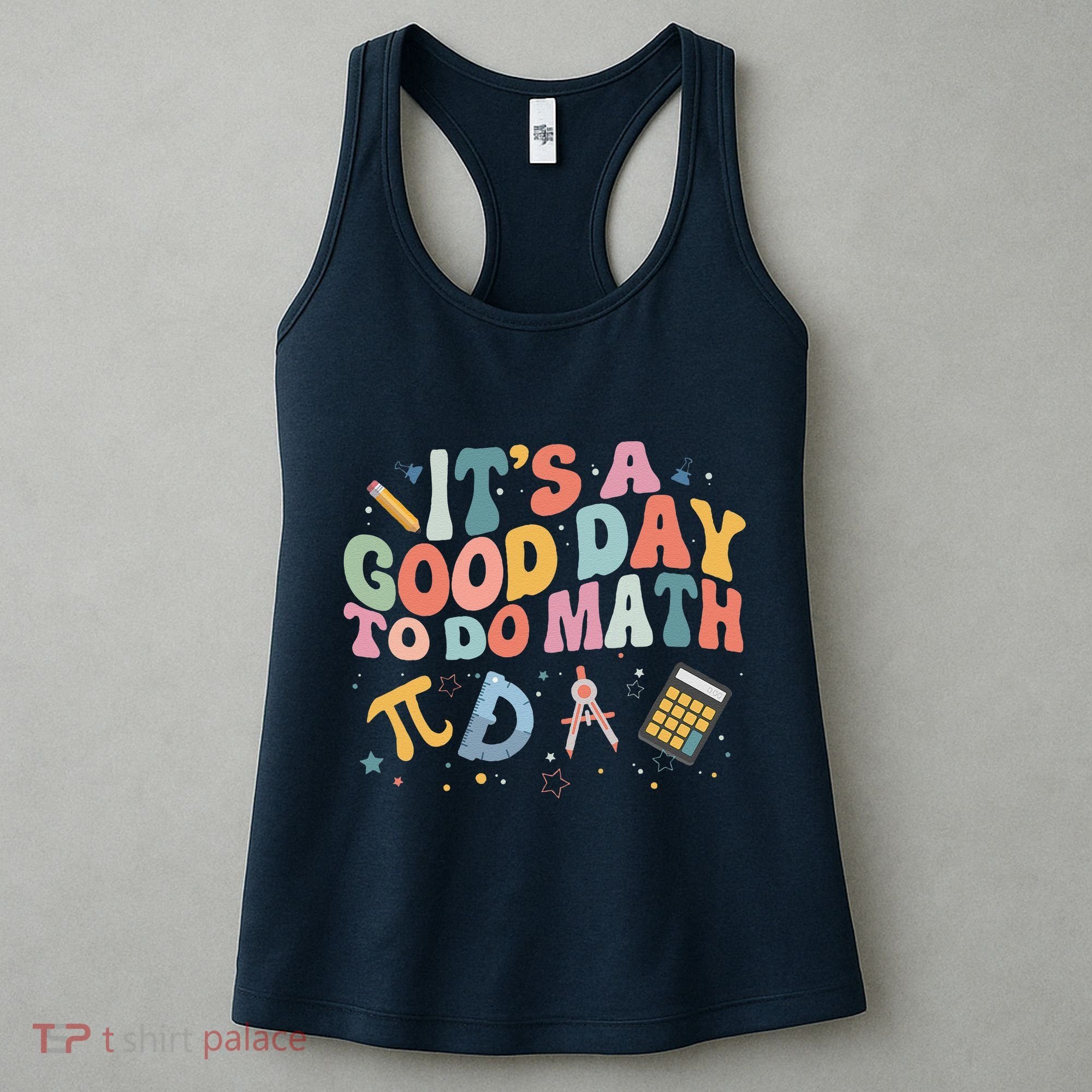 Math Teacher ItS A Good Day To Do Math Mathematics Women's Tank Top
