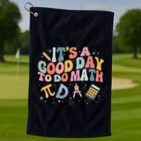 Math Teacher ItS A Good Day To Do Math Mathematics Golf Towel thumb 1
