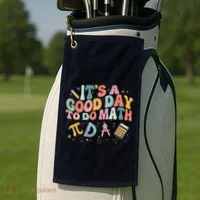 Math Teacher ItS A Good Day To Do Math Mathematics Golf Towel thumb 2