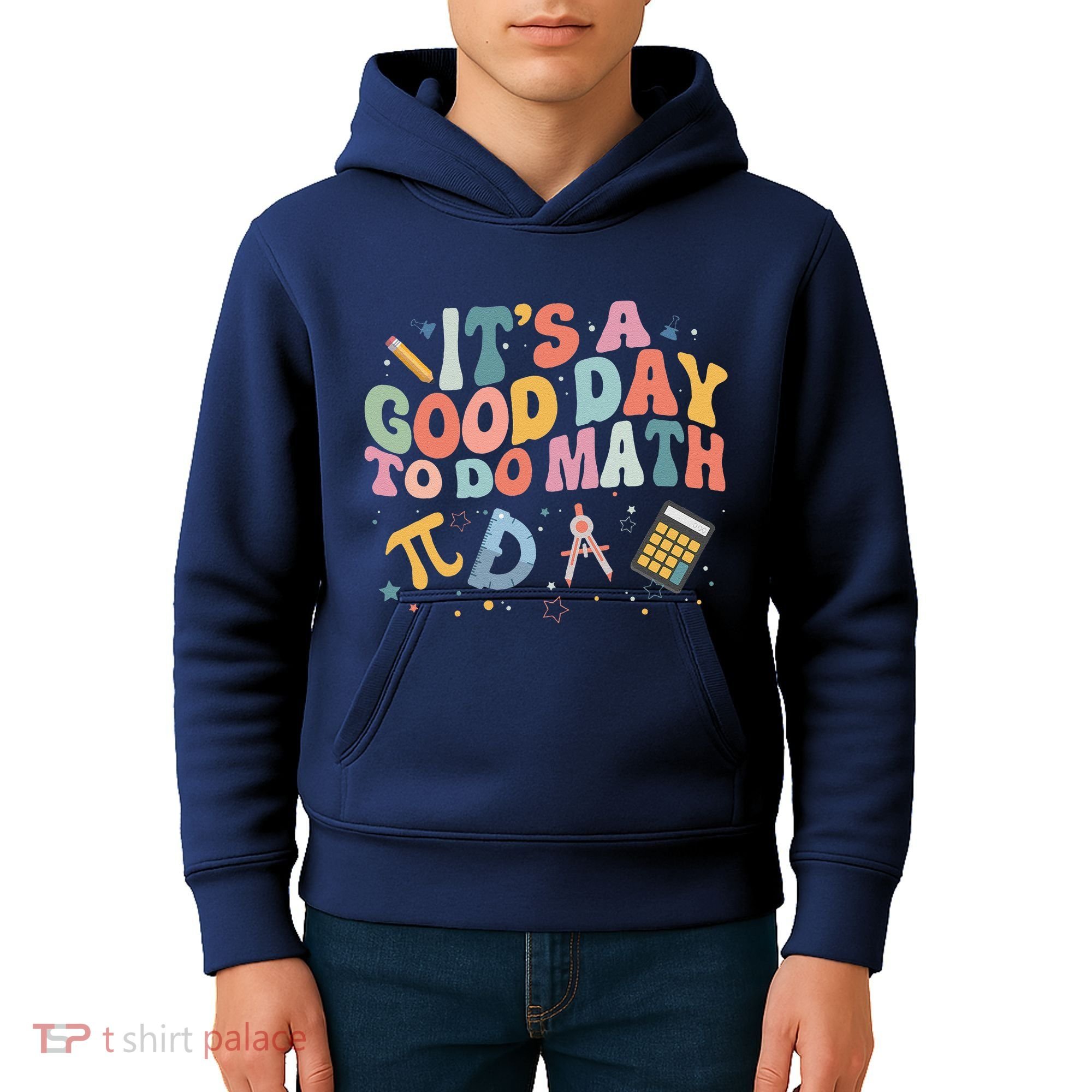 Math Teacher ItS A Good Day To Do Math Mathematics Kids Hoodie