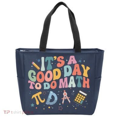Math Teacher ItS A Good Day To Do Math Mathematics Tote Bag