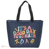 Math Teacher ItS A Good Day To Do Math Mathematics Tote Bag thumb 0