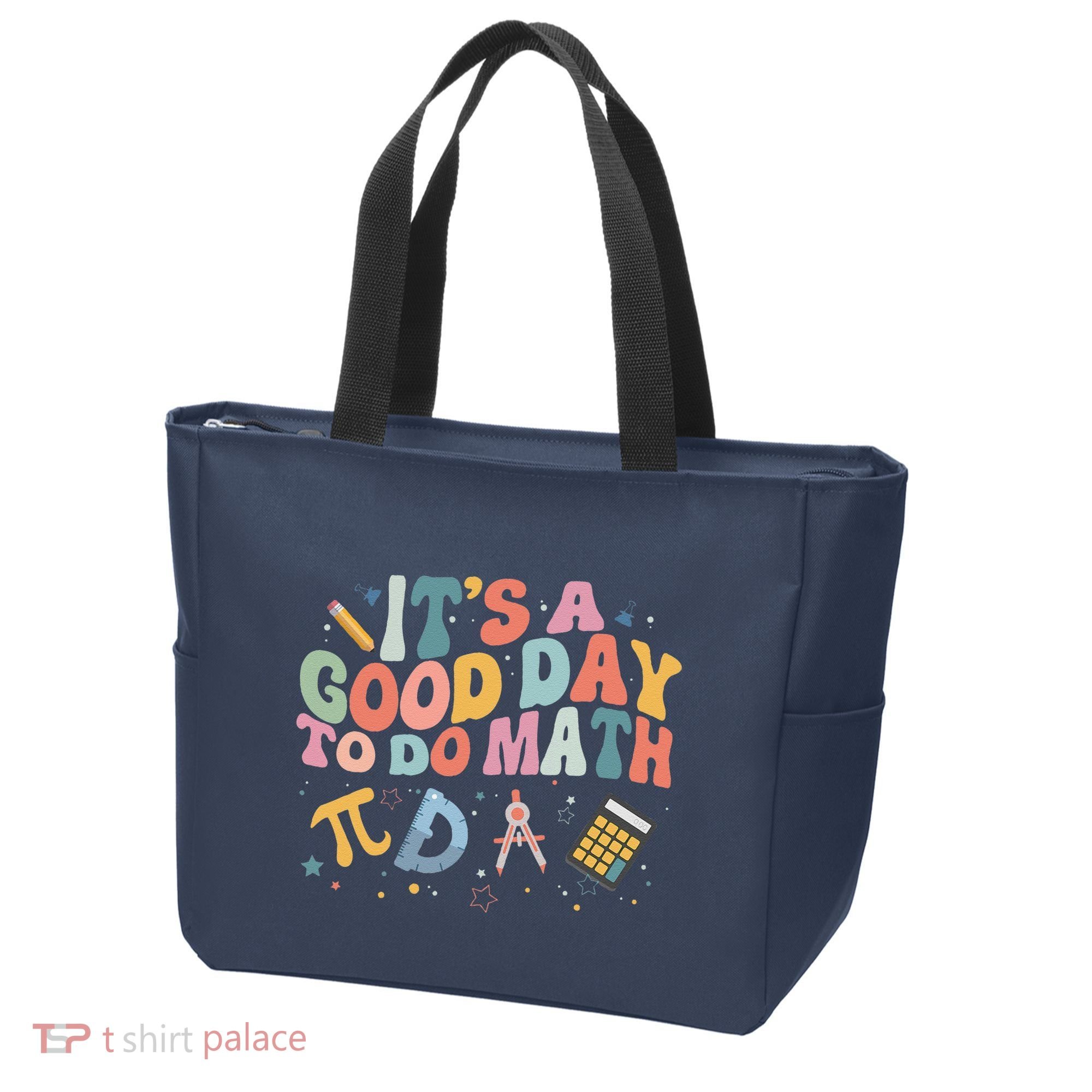 Math Teacher ItS A Good Day To Do Math Mathematics Tote Bag