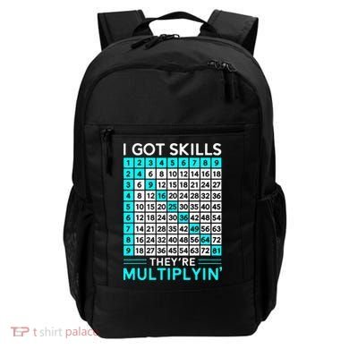 Math Teacher I Got Skills They're Multiplying Backpack