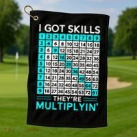 Math Teacher I Got Skills They're Multiplying Golf Towel thumb 1