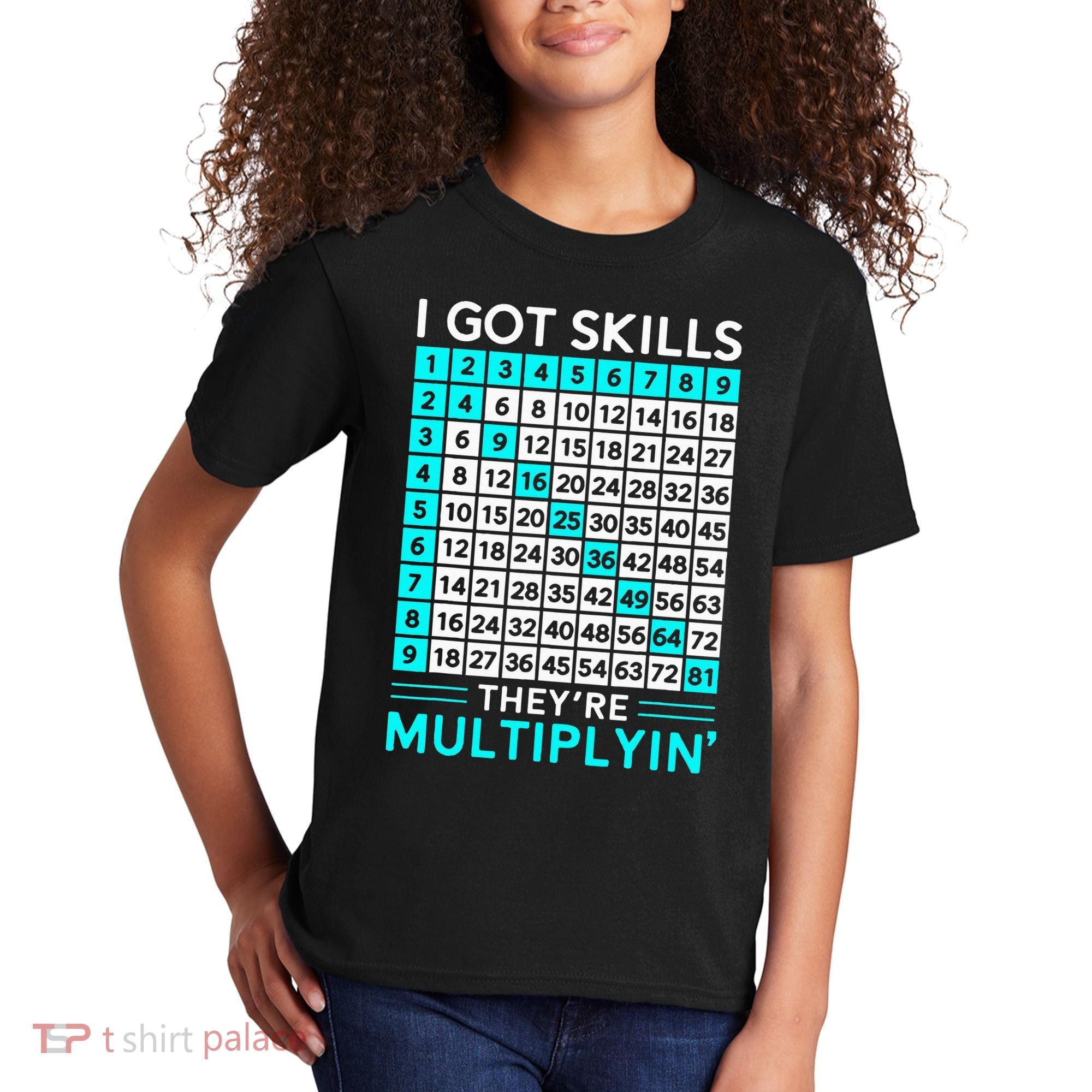 Math Teacher I Got Skills They're Multiplying Kids T-Shirt