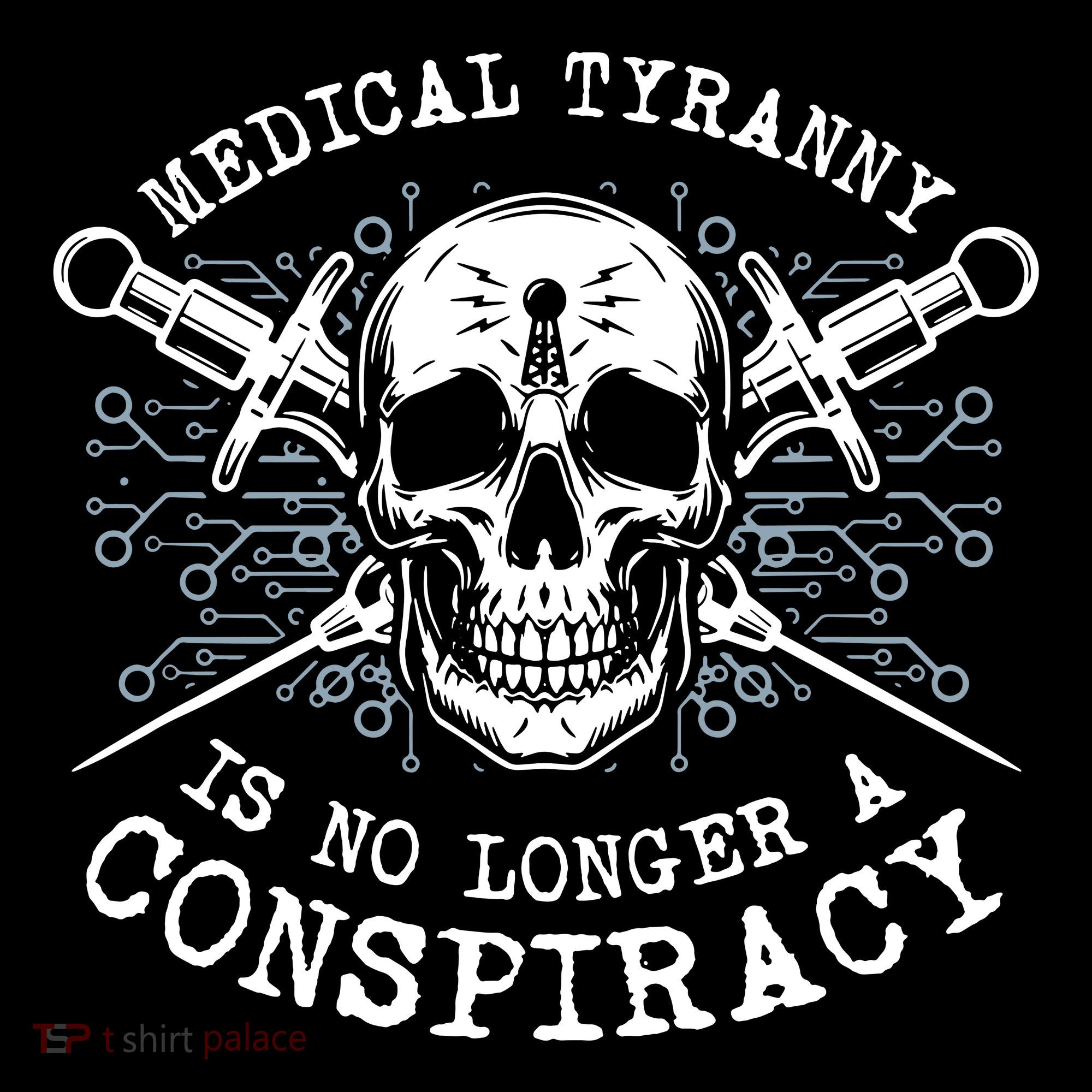 Medical Tyranny Is No Longer A Conspiracy Coffee Mug