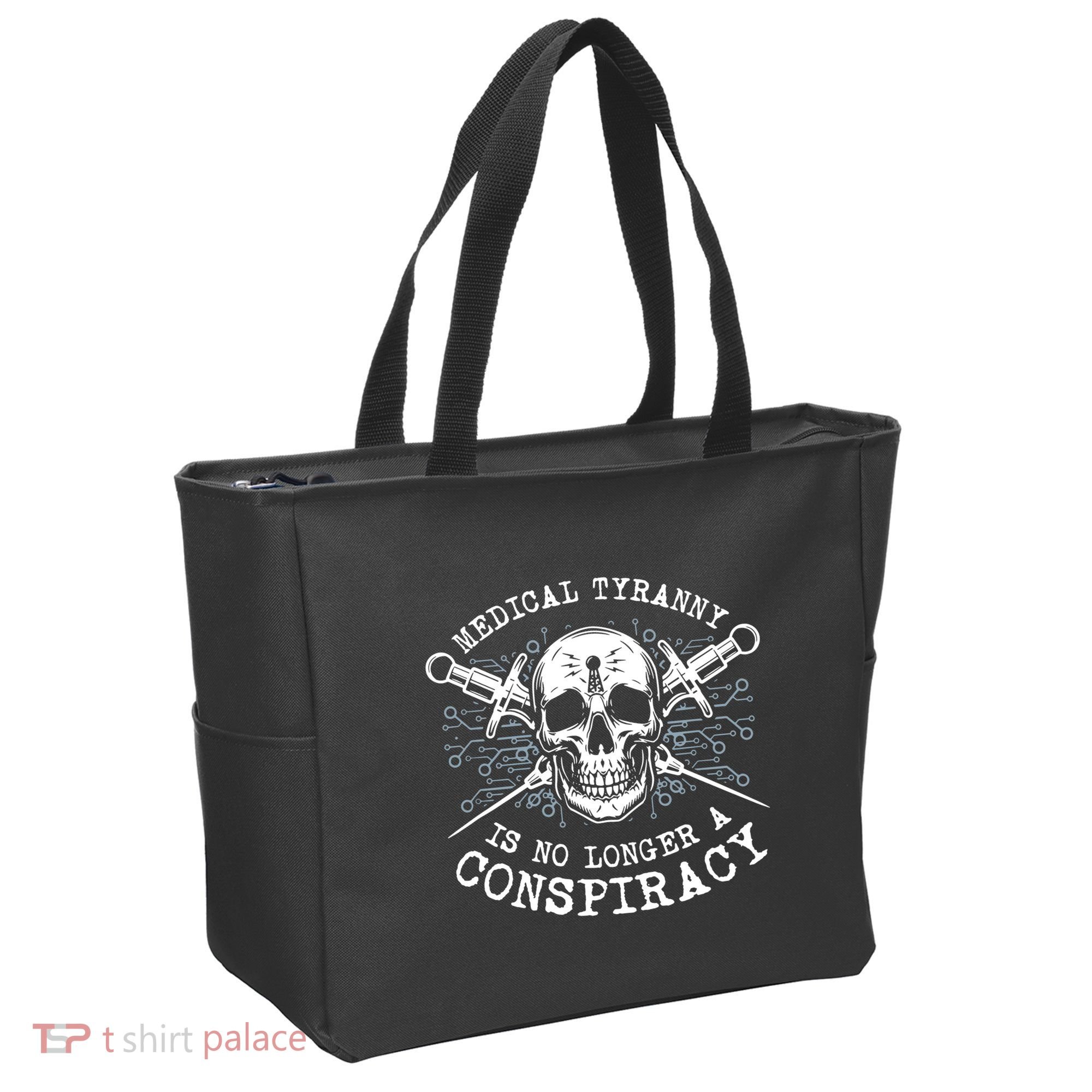 Medical Tyranny Is No Longer A Conspiracy Tote Bag