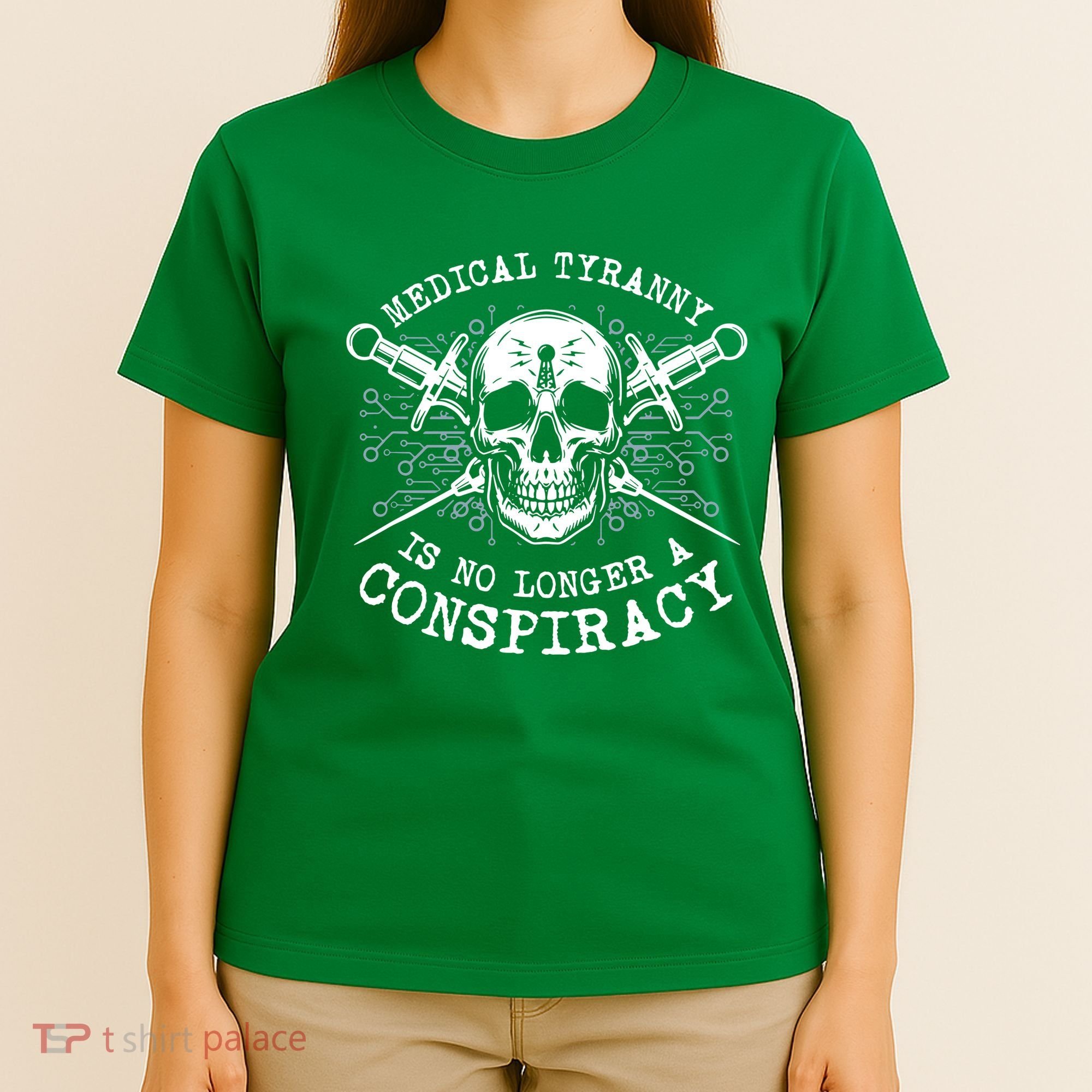 Medical Tyranny Is No Longer A Conspiracy T-Shirt