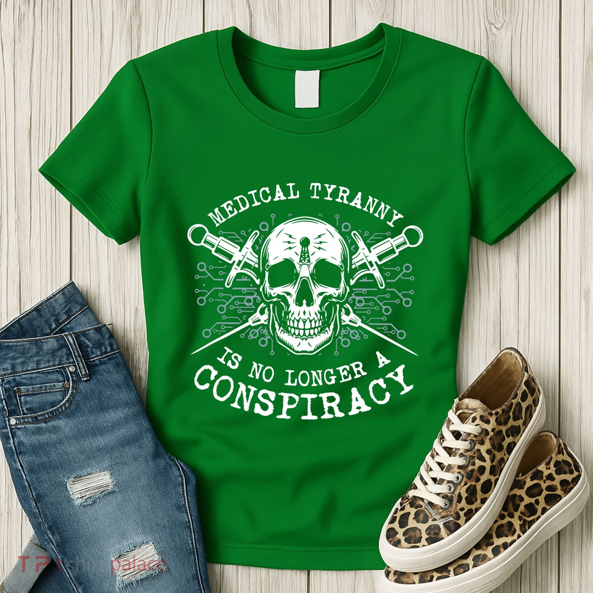 Medical Tyranny Is No Longer A Conspiracy Women's T-Shirt