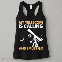 My Telescope Is Calling And I Must Go I Astronomy Women's Tank Top thumb 3
