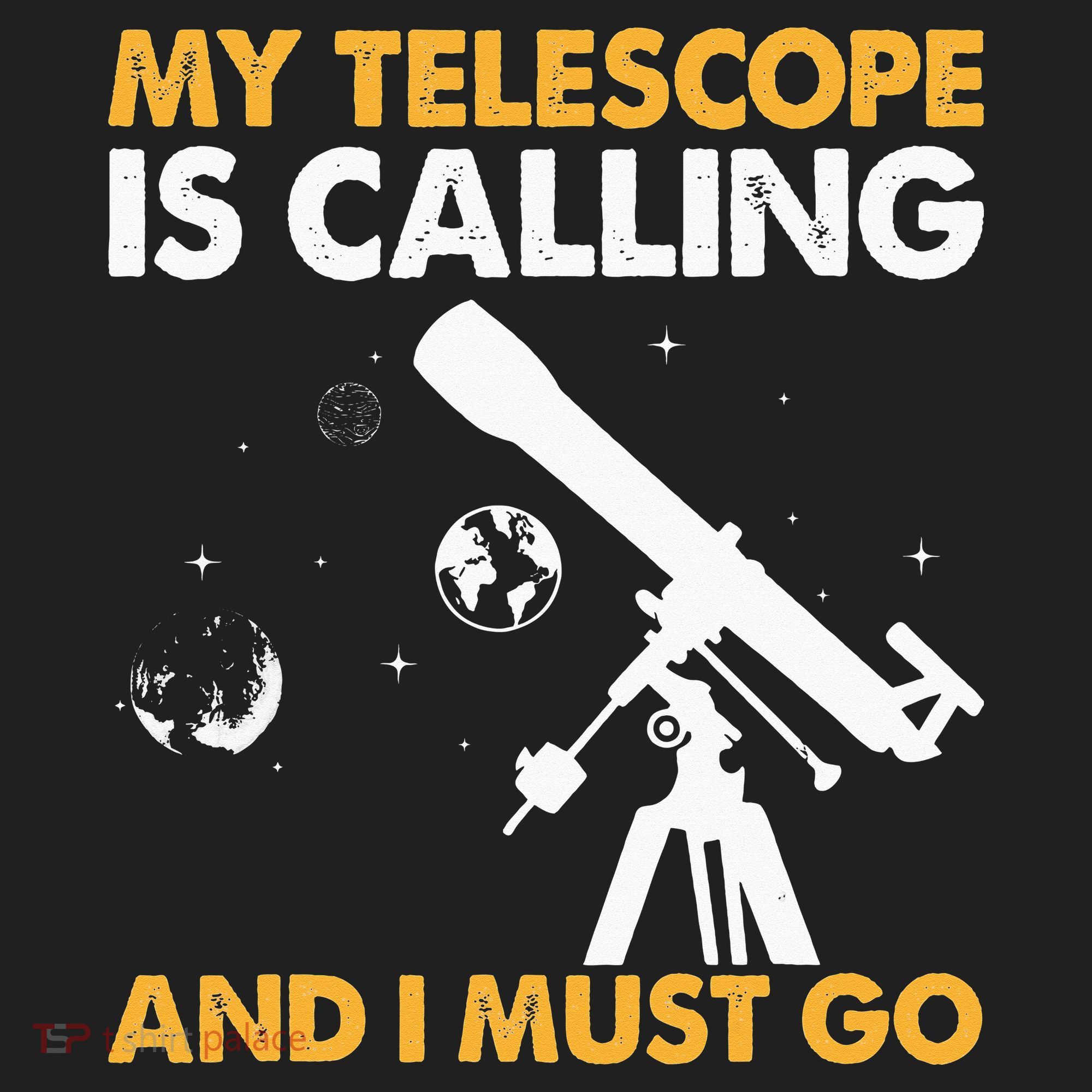 My Telescope Is Calling And I Must Go I Astronomy Hat