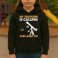 My Telescope Is Calling And I Must Go I Astronomy Kids Hoodie thumb 3