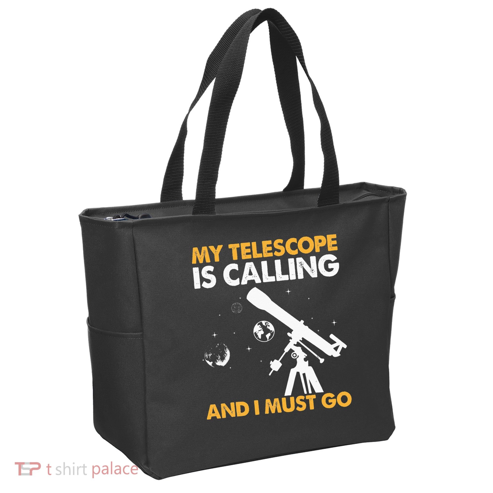 My Telescope Is Calling And I Must Go I Astronomy Tote Bag