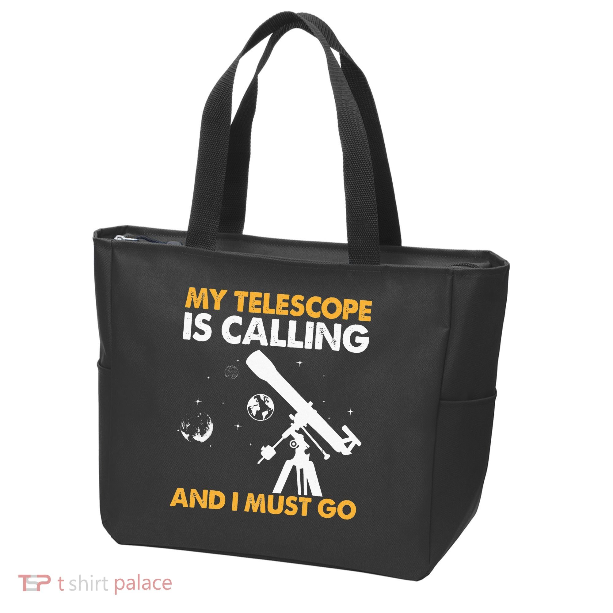 My Telescope Is Calling And I Must Go I Astronomy Tote Bag