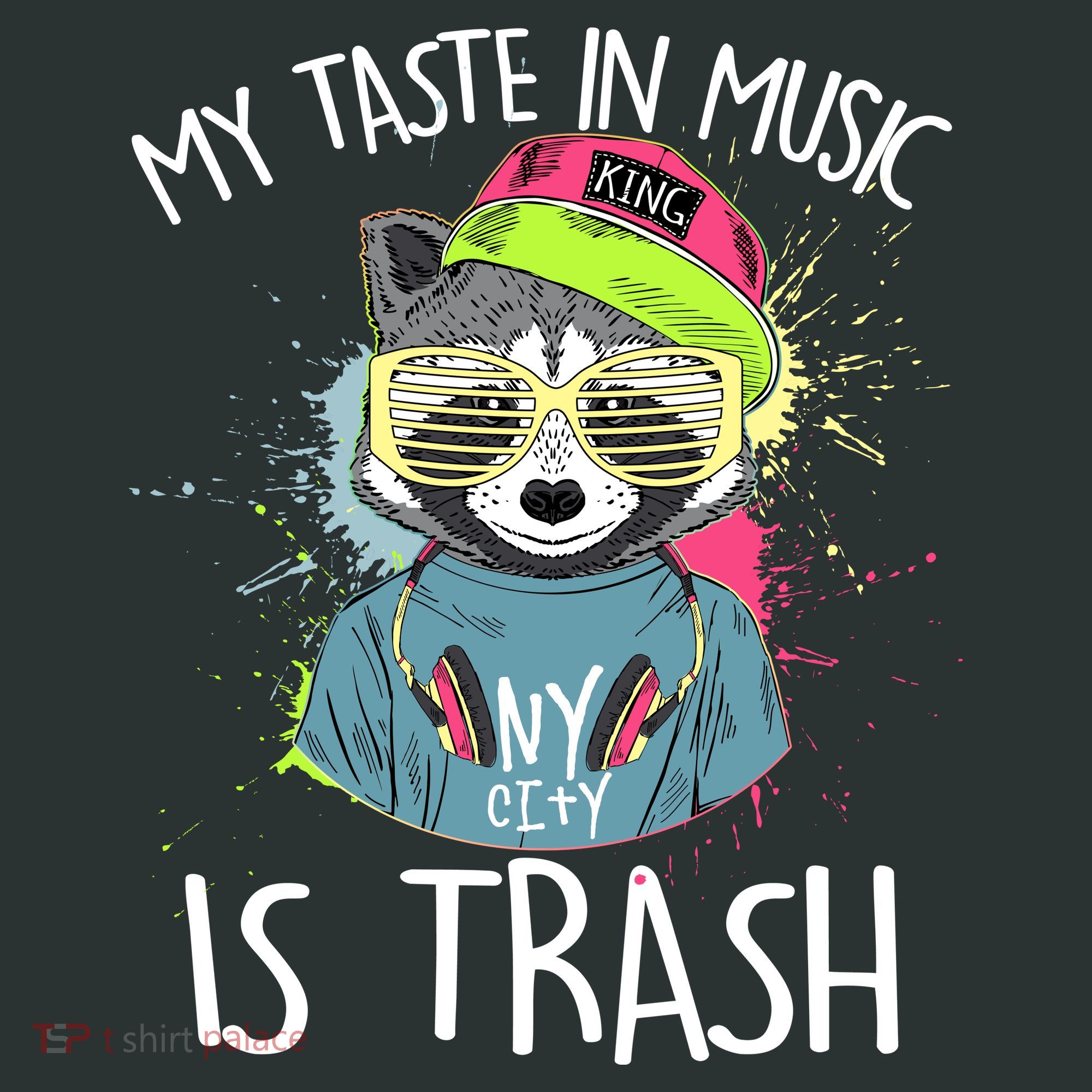 My Taste In Music Is Trash Hip Hop Hipster Raccoon T-Shirt