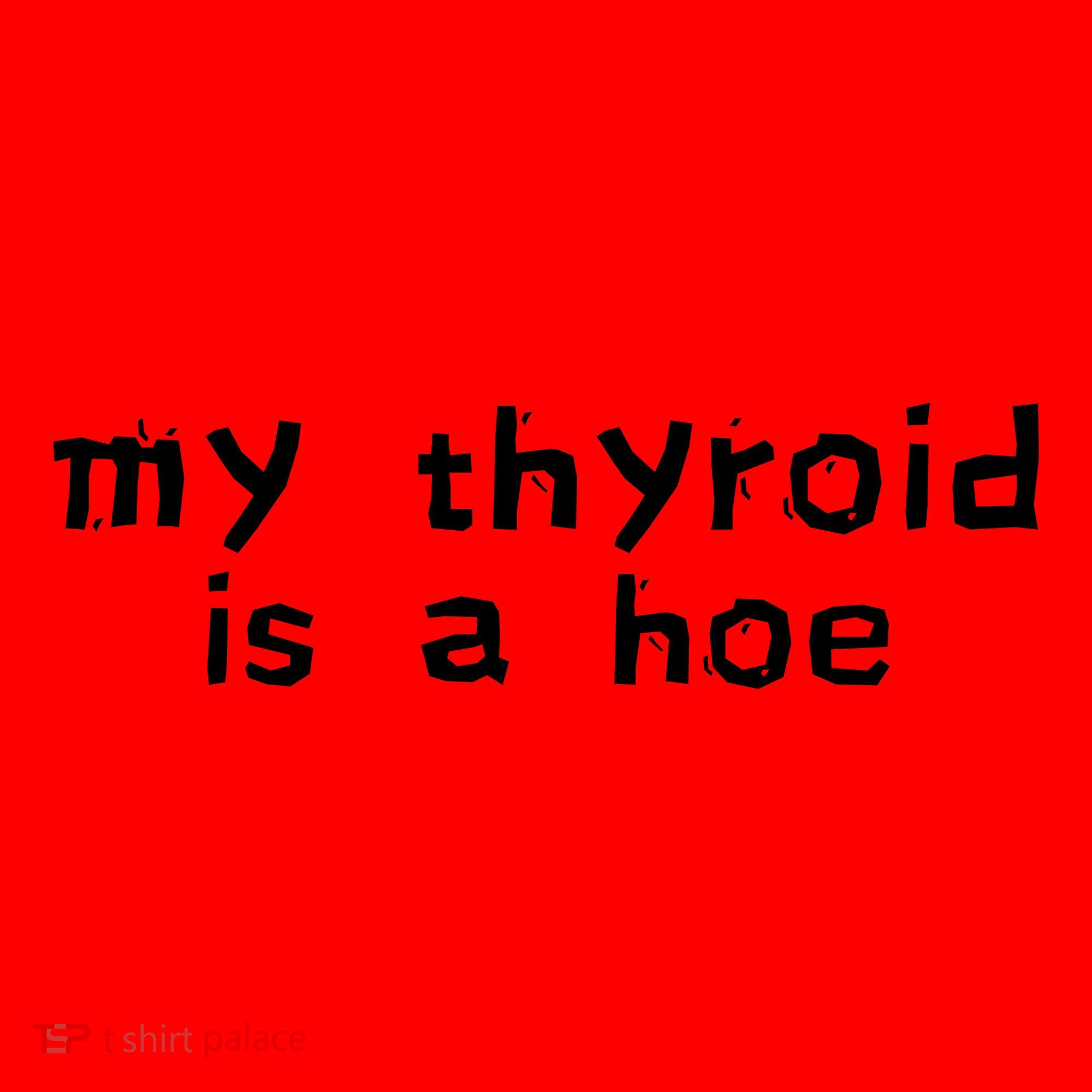 My Thyroid Is A Hoe Sarcastic Graves Disease Santa Hat