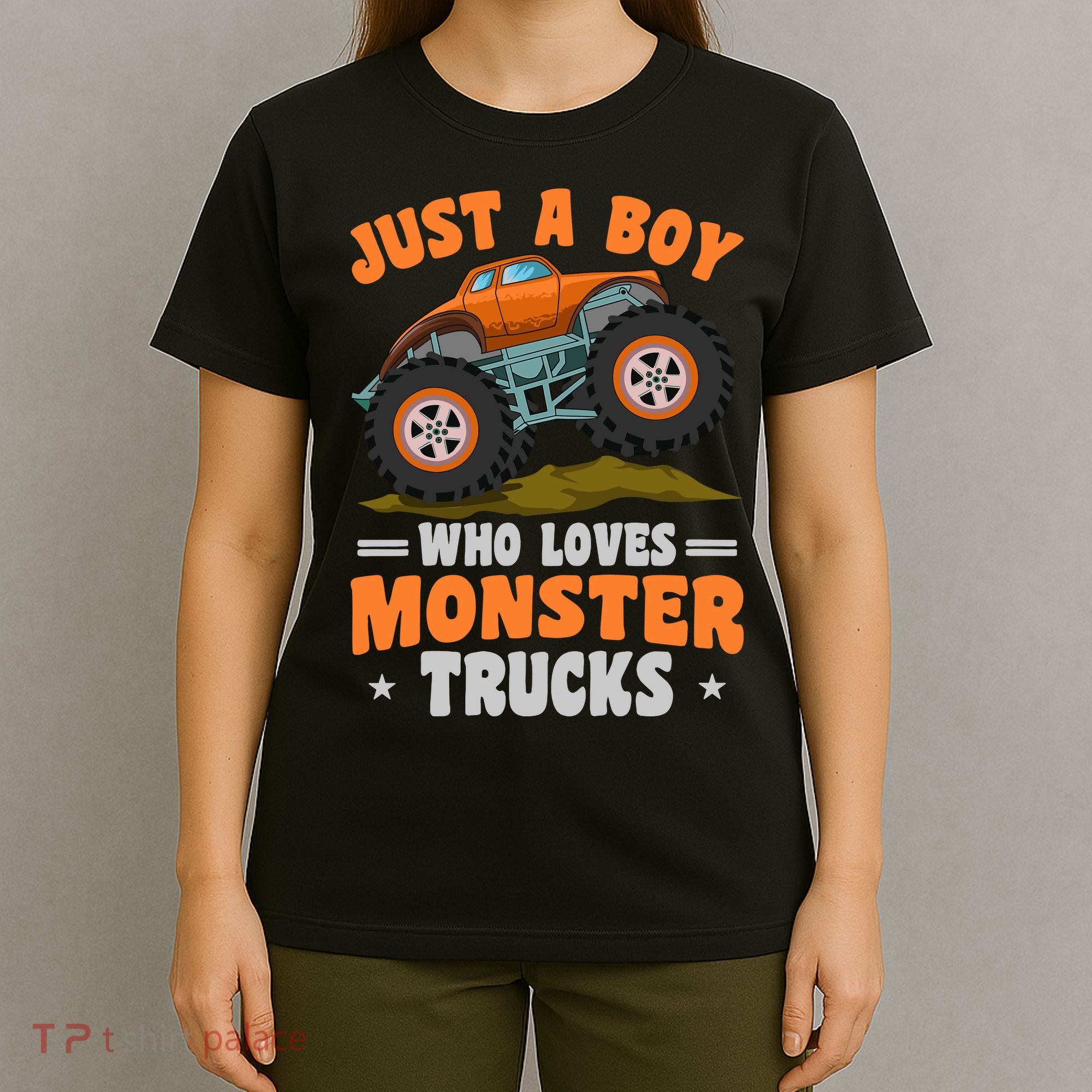 Monster Truck Just A Boy Who Loves Monster Trucks T-Shirt