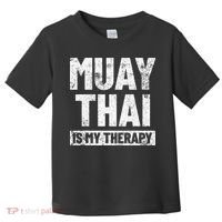 Muay Thai Kickboxing Thai Boxing Toddler T-Shirt thumb 0