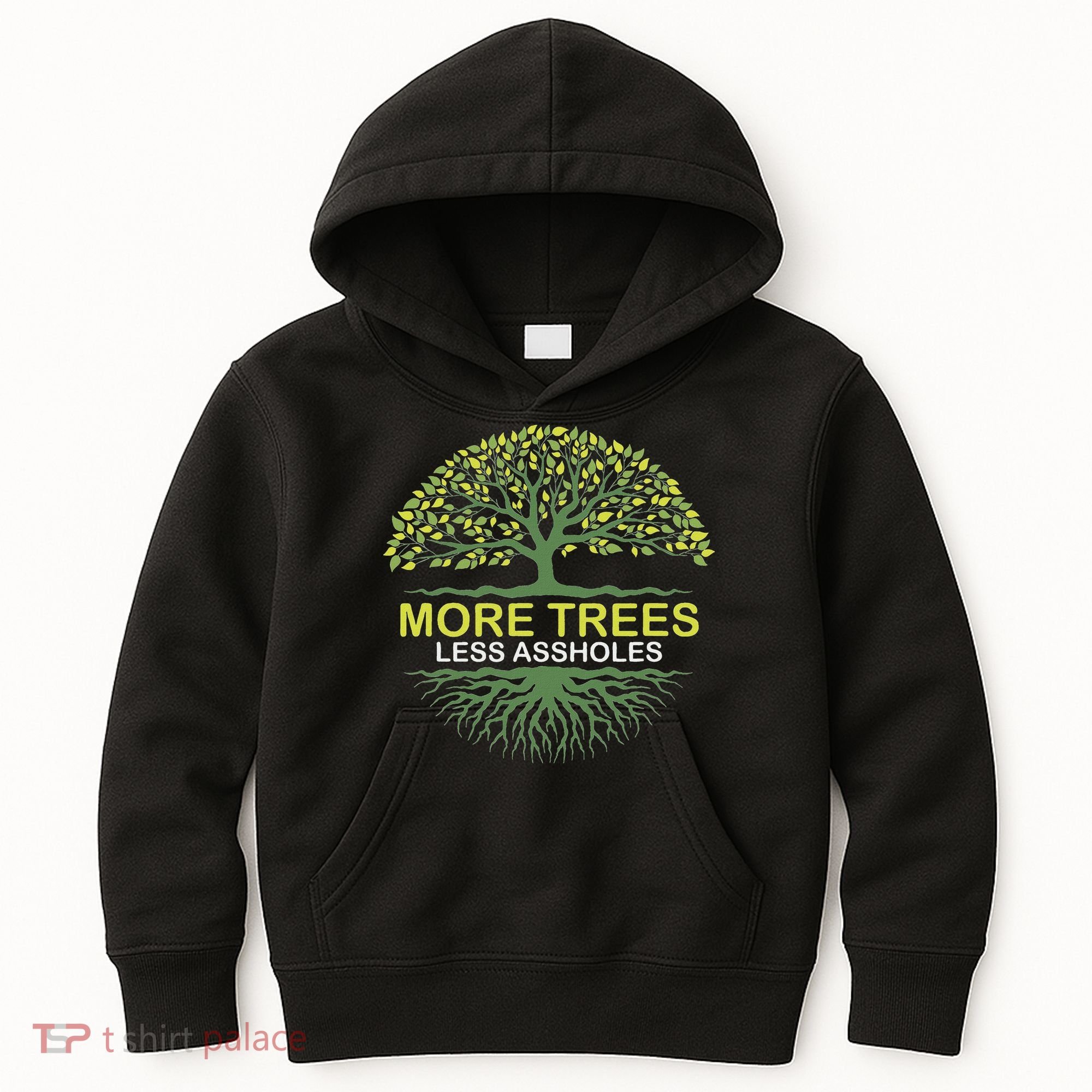 More Trees Less Assholes Environmentalist Earth Advocate Kids Hoodie
