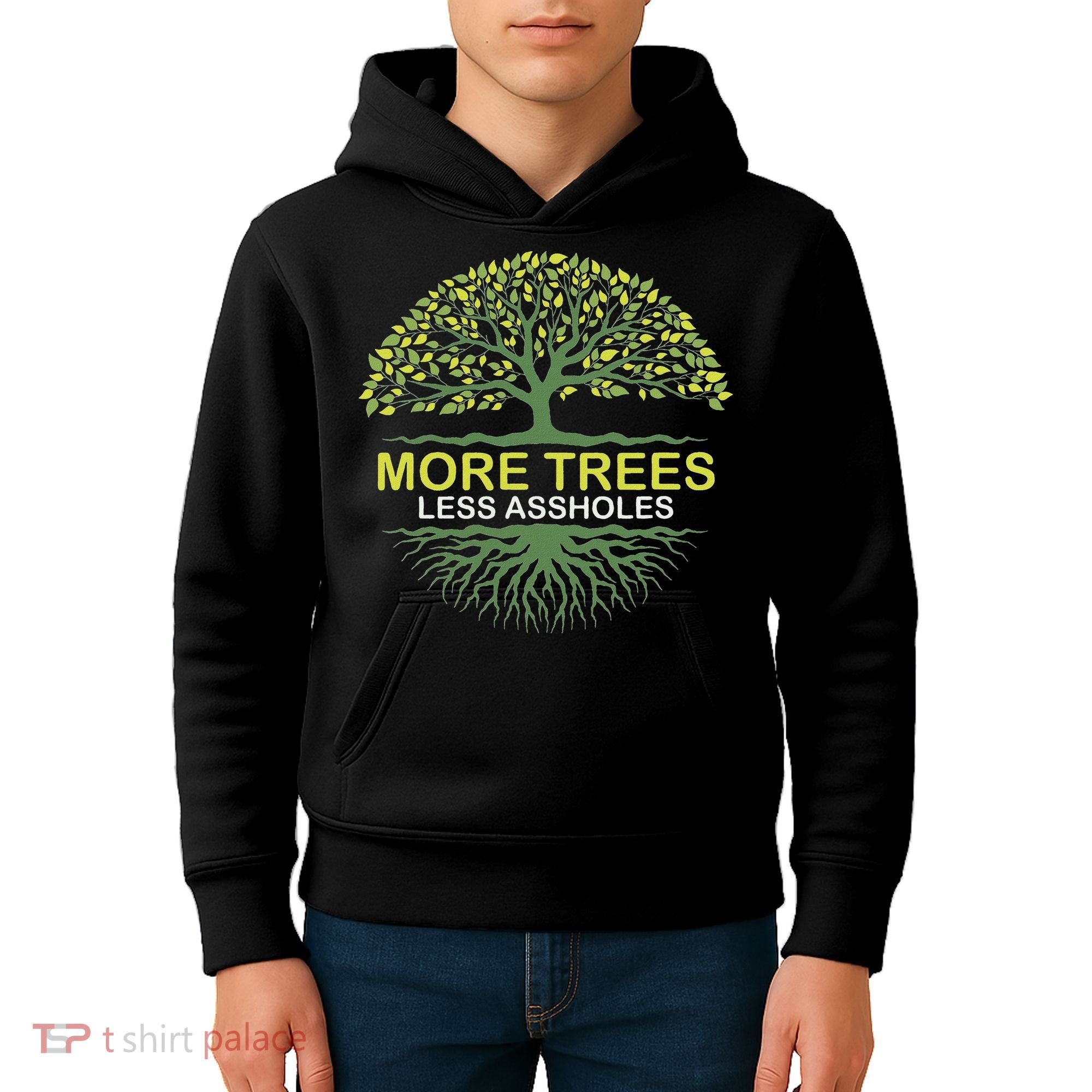 More Trees Less Assholes Environmentalist Earth Advocate Kids Hoodie