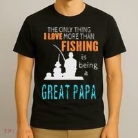 More Than Love Fishing Great Papa Special Great Grandpa T-Shirt thumb 3