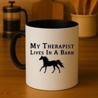 My Therapist Live In A Barn Funny Horse Coffee Mug thumb 4