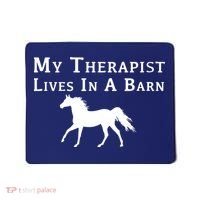 My Therapist Live In A Barn Funny Horse Mousepad thumb 0