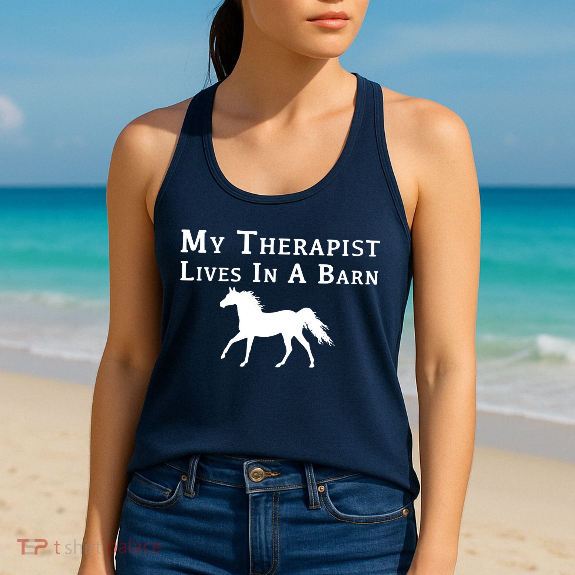 My Therapist Live In A Barn Funny Horse Women's Tank Top