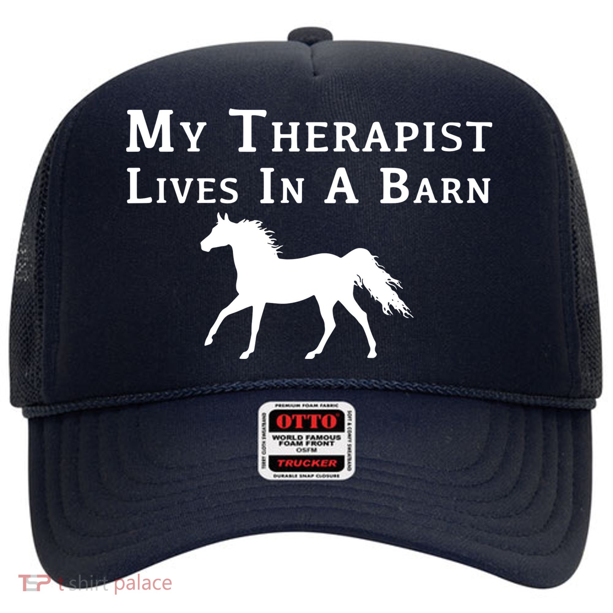 My Therapist Live In A Barn Funny Horse Hat