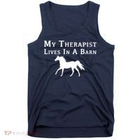 My Therapist Live In A Barn Funny Horse Tank Top thumb 0