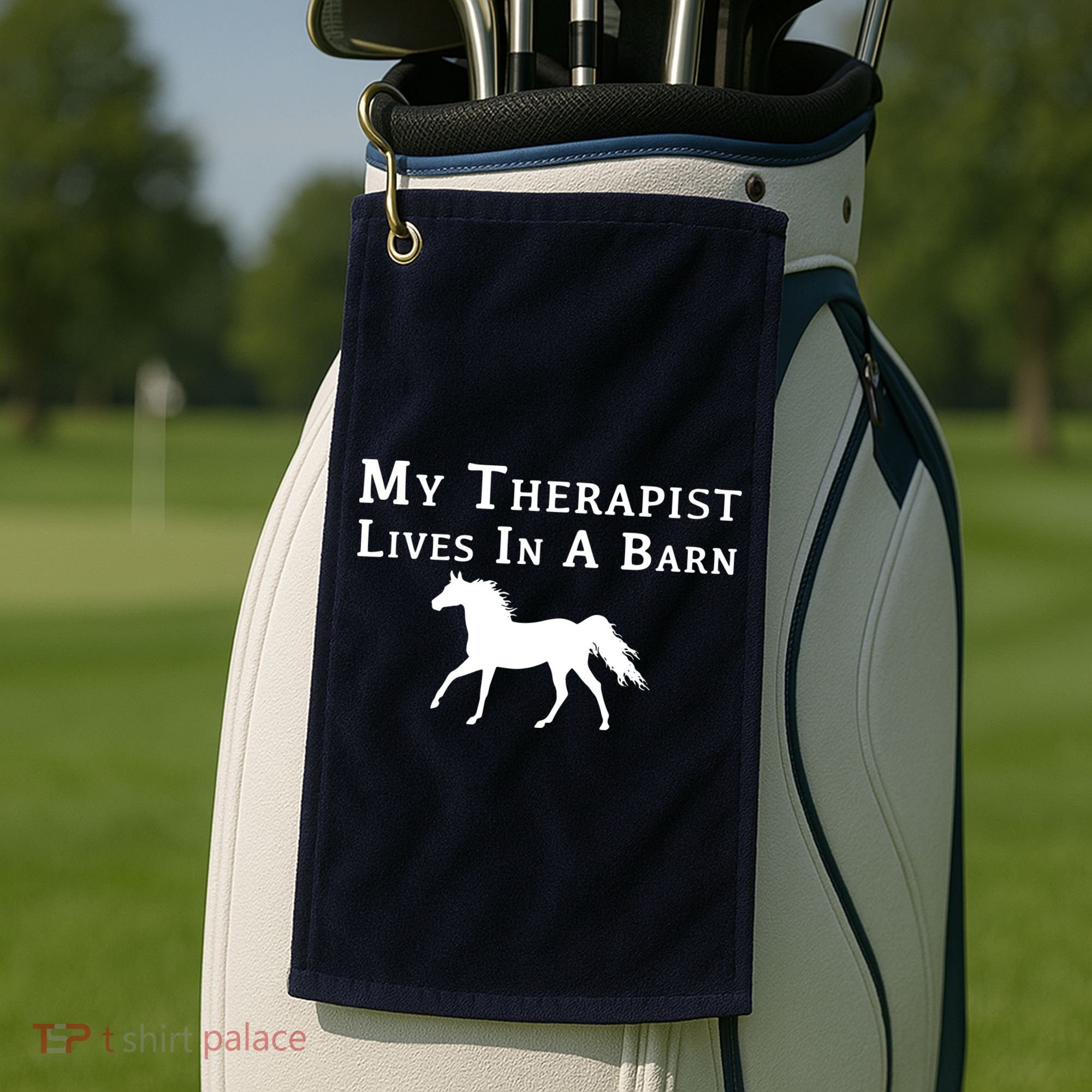 My Therapist Live In A Barn Funny Horse Golf Towel