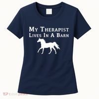 My Therapist Live In A Barn Funny Horse Women's T-Shirt thumb 0
