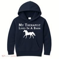 My Therapist Live In A Barn Funny Horse Kids Hoodie thumb 0