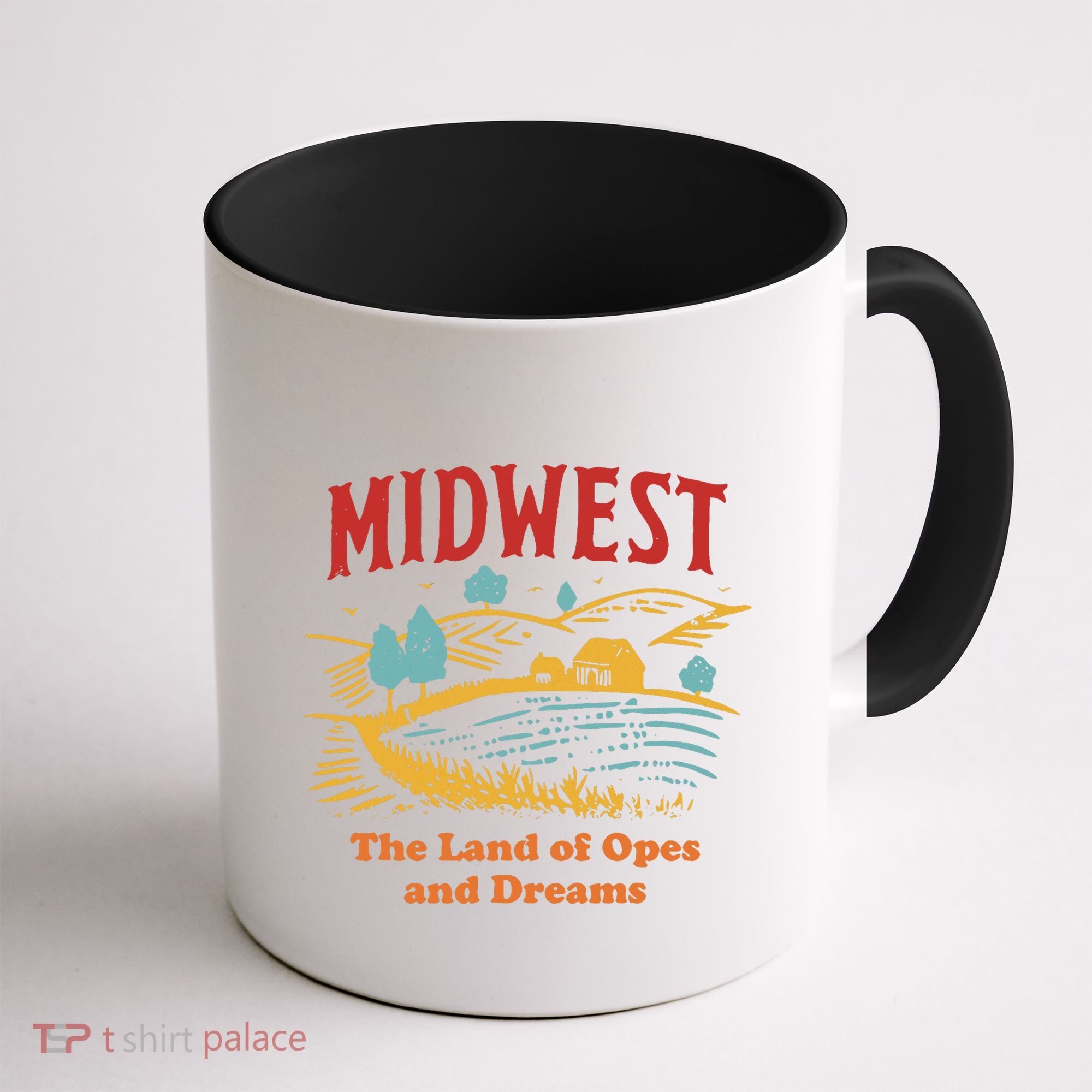 Midwest The Land Of Opes And Dreams Rustic Farm Coffee Mug
