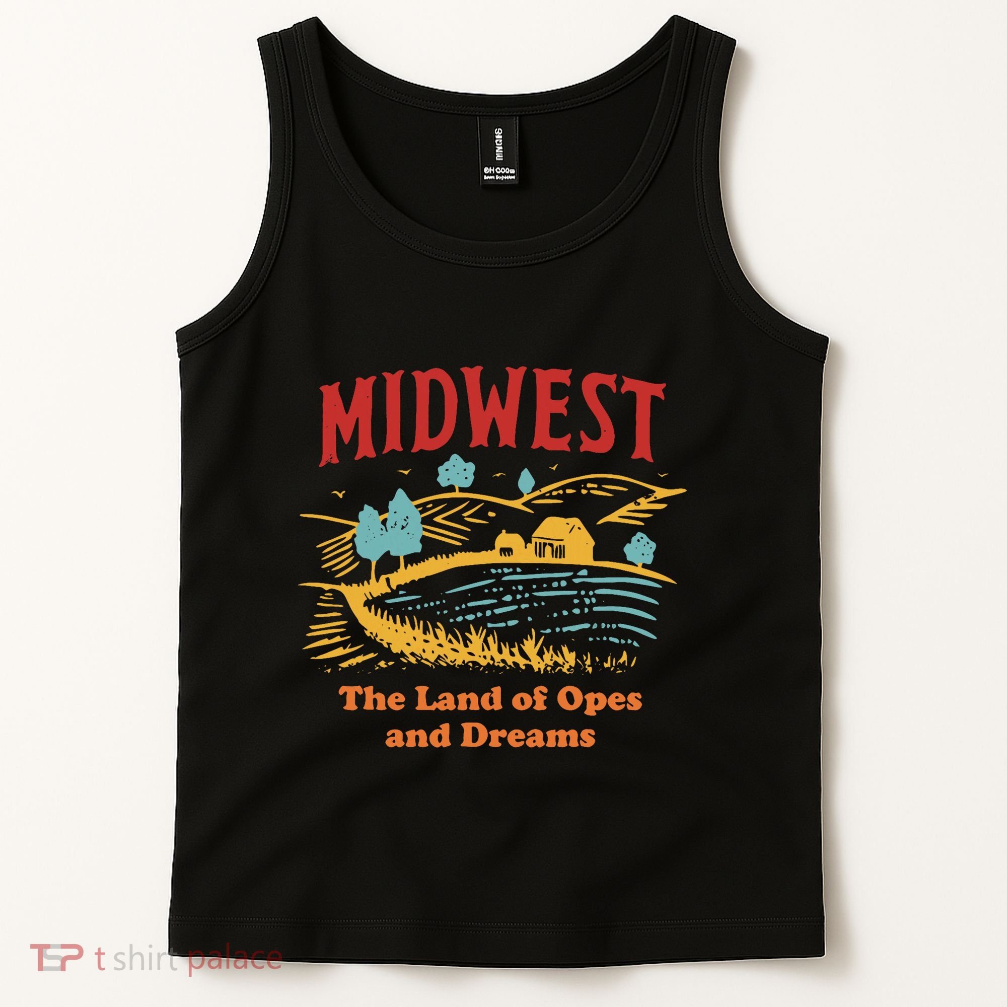 Midwest The Land Of Opes And Dreams Rustic Farm Tank Top