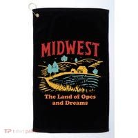 Midwest The Land Of Opes And Dreams Rustic Farm Golf Towel thumb 0
