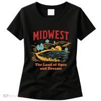 Midwest The Land Of Opes And Dreams Rustic Farm Women's T-Shirt thumb 0