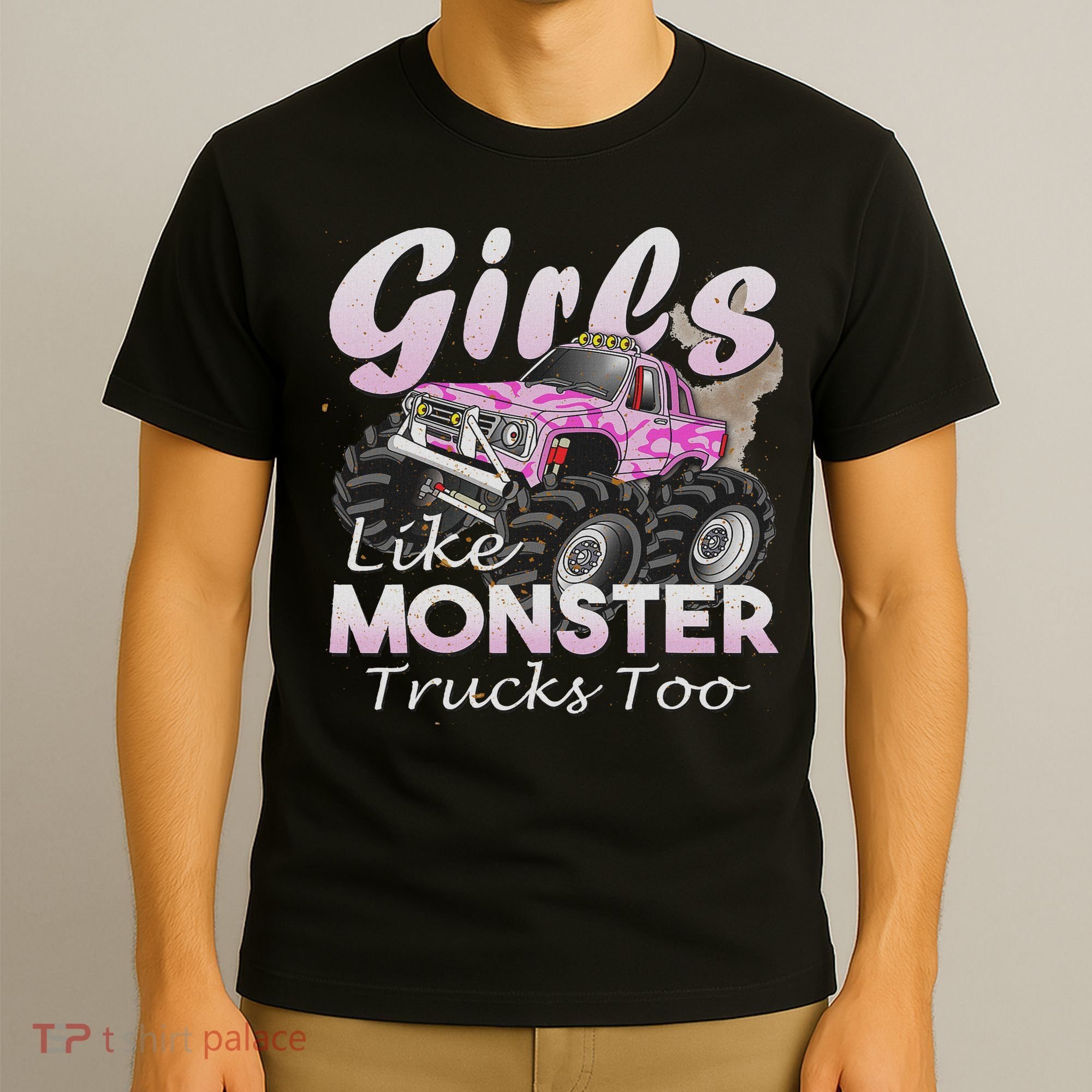 Monster Truck Like Monsters Too Birthday Gift T-Shirt